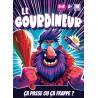 Couverture du Gourdineur, alors, ça passe ou ça frappe ?!